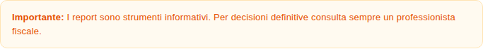 Avviso che i report sono informativi e per decisioni definitive serve il commercialista